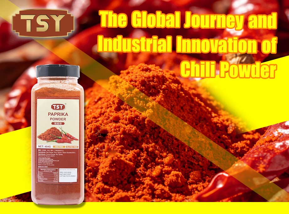 The Global Journey And Industrial Innovation of Chili Powder