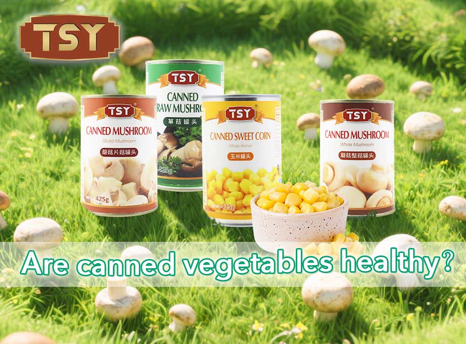 Are Canned Vegetables Healthy?