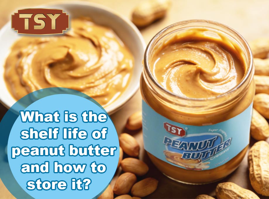 What Is The Shelf Life of Peanut Butter And How To Store It?