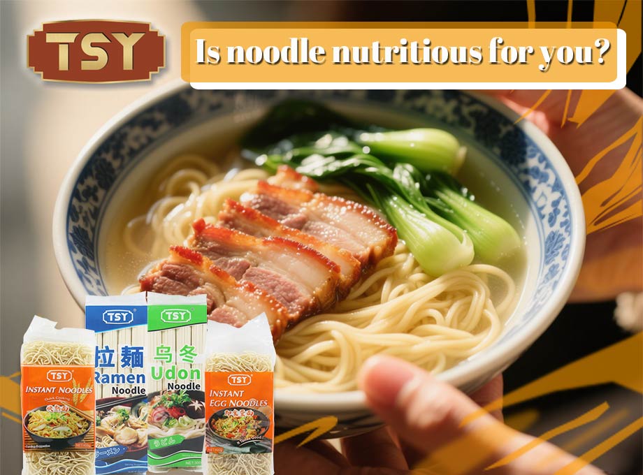 Are Noodles Nutritious for You? 