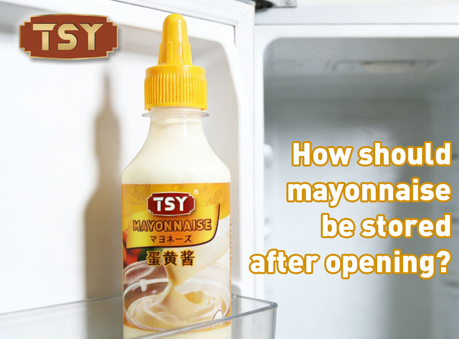 How Should Mayonnaise Be Stored After Opening？