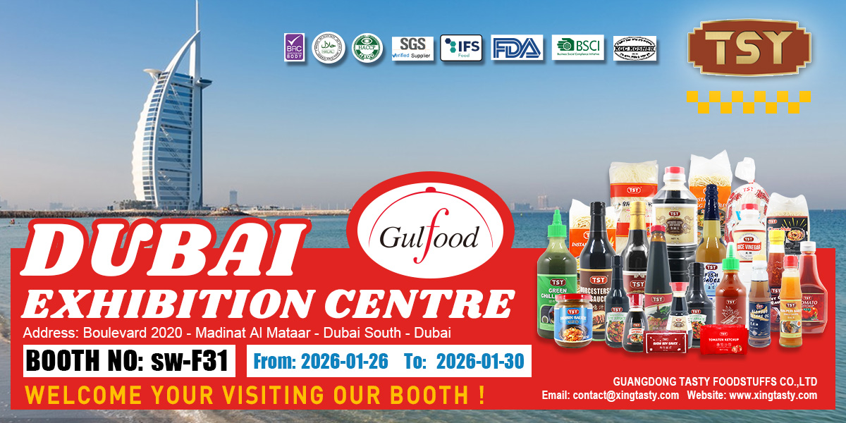 Guangdong Zhongshan TSY Food sincerely invites you to visit the 2026 Dubai Gulfood Exhibition