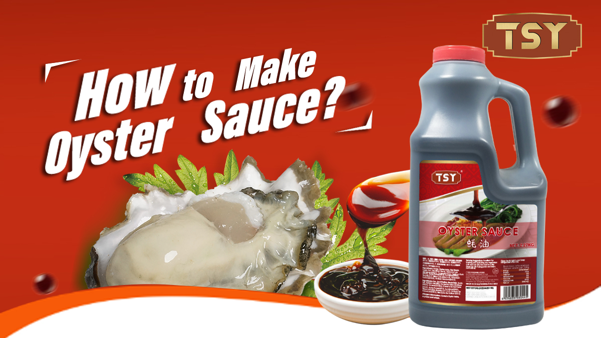 How to Make Oyster Sauce?
